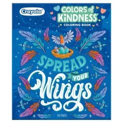 Crayola Spread Your Wings Colors Of Kindness Coloring Book