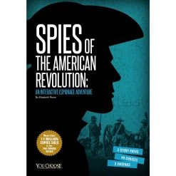 You Choose Books: An Interactive History Adventure - Spies Of The American Revolution