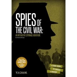 You Choose Books: An Interactive History Adventure - Spies Of The Civil War
