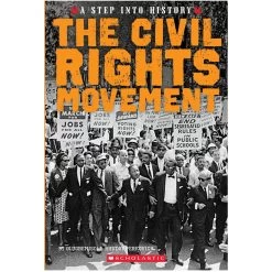 A Step Into History Series: The Civil Rights Movement