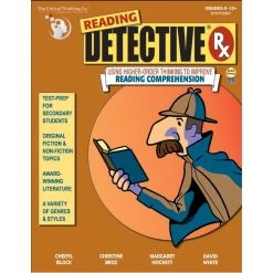 Reading Detective Rx - Using Higher-Order Thinking To Improve Reading Comprehension
