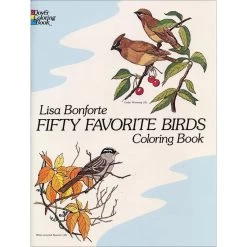 Fifty Favorite Birds Coloring Book By Dover
