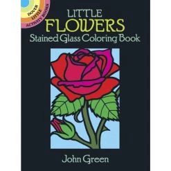 Dover Little Activity Book: Little Flowers Stained Glass Coloring Book