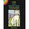 Dover Little Activity Book: Little Cats Stained Glass Coloring Book