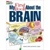 My First Book About The Brain Coloring Book -Children Book Store D 49084X media
