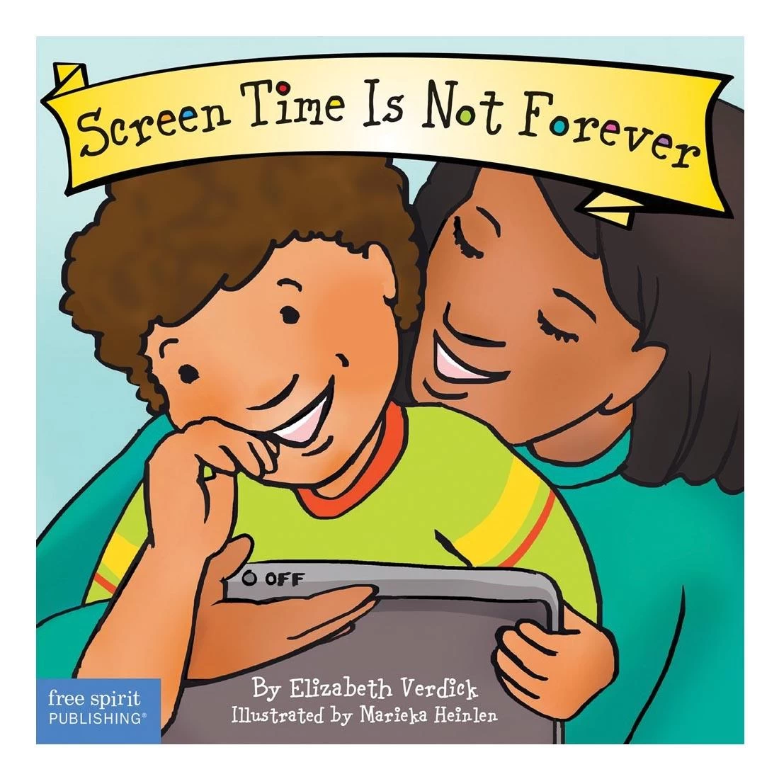 Screen Time Is Not Forever Board Book 3 Screen Time Is Not Forever Board Book