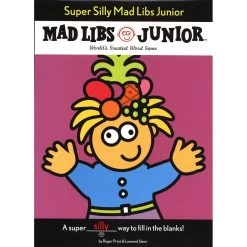 Super Silly Mad Libs Junior