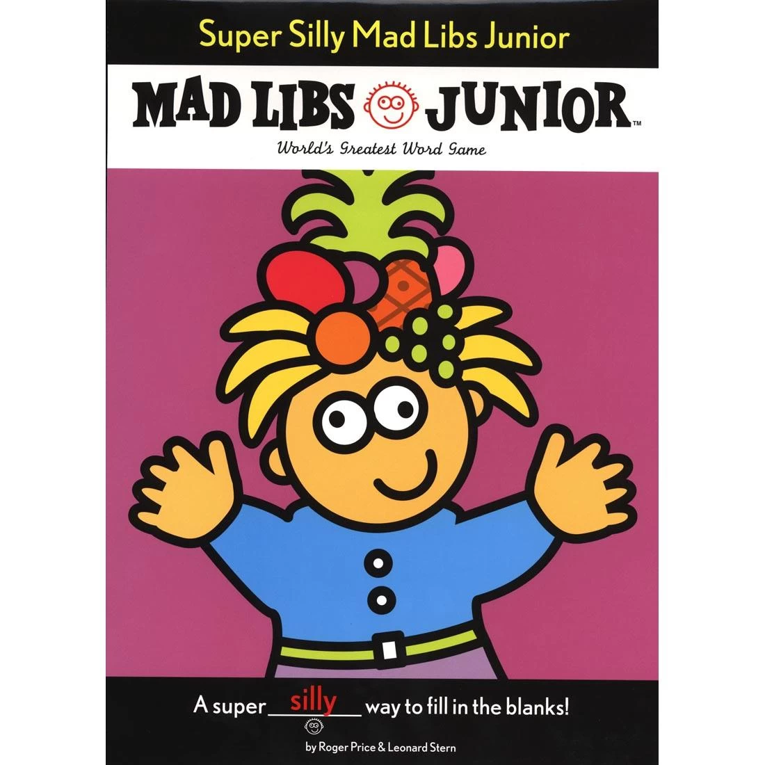 Super Silly Mad Libs Junior 3 Super Silly Mad Libs Junior