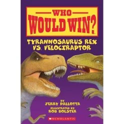 Who Would Win? Tyrannosaurus Rex Vs. Velociraptor