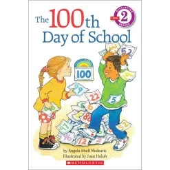 Hello Reader! The 100th Day Of School By Scholastic