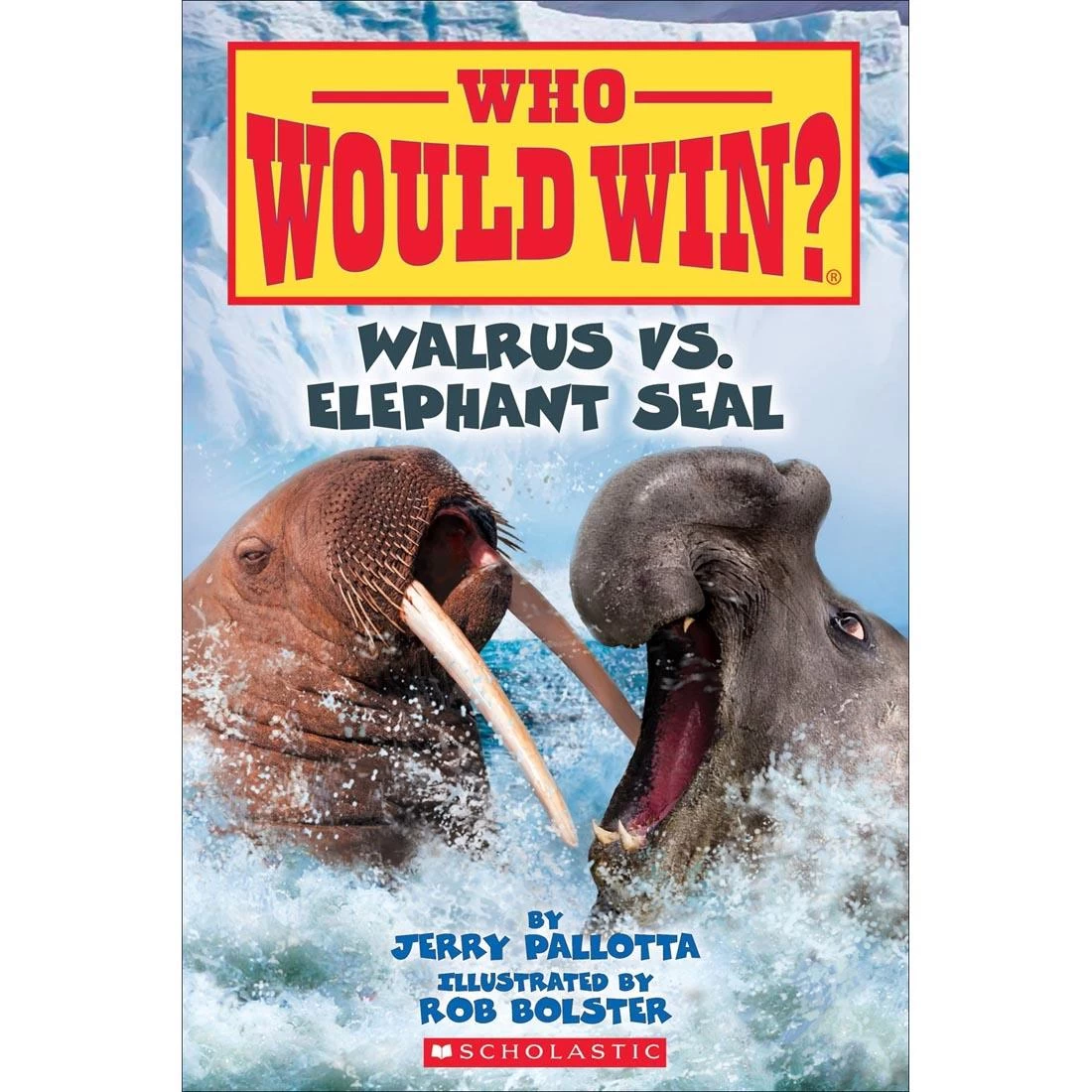 Who Would Win? Walrus Vs. Elephant Seal 3 Who Would Win? Walrus Vs. Elephant Seal