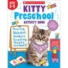 Kitty Preschool Activity Book By Scholastic