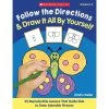 Scholastic Follow The Directions & Draw It All By Yourself -Children Book Store SC 914007 media 1