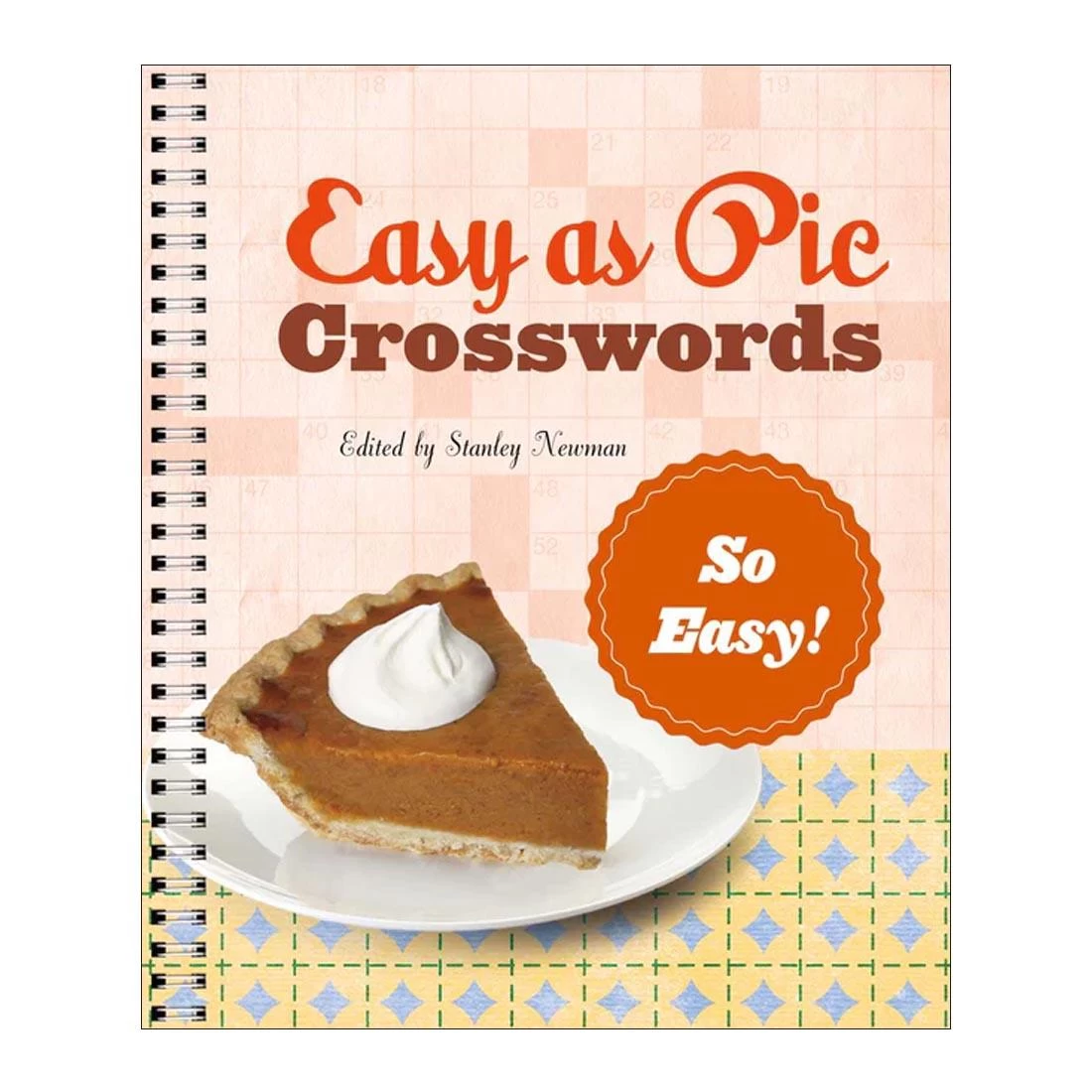 Easy As Pie Crosswords: So Easy 3 Easy As Pie Crosswords: So Easy