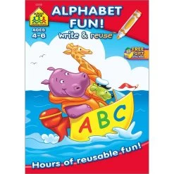 School Zone Alphabet Fun! Write And Reuse Workbook